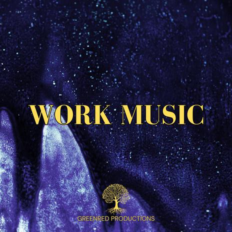 Background Music for Work and Studying | Boomplay Music