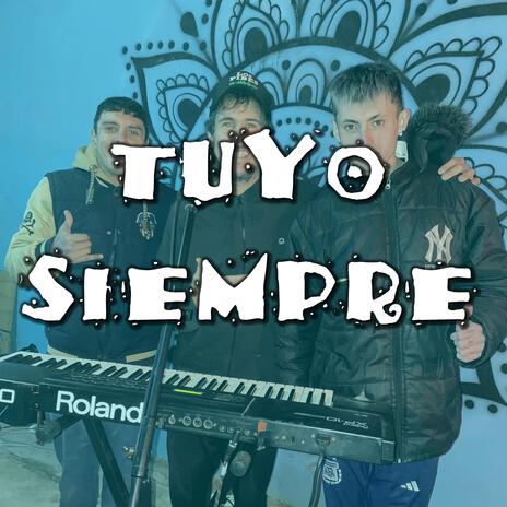 Tuyo Siempre | Boomplay Music