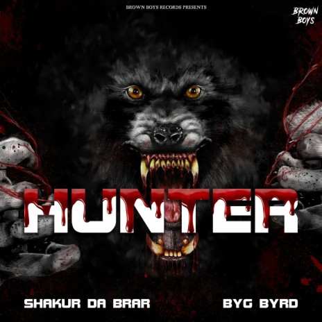 Hunter ft. Byg Byrd | Boomplay Music