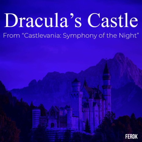 Dracula's Castle (From Castlevania: Symphony of the Night) (Metal Version) | Boomplay Music