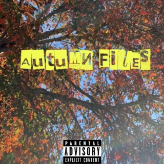 Autumn Files Ep.