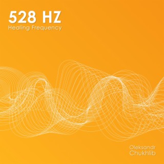 528 Hz Solfeggio Healing Frequency