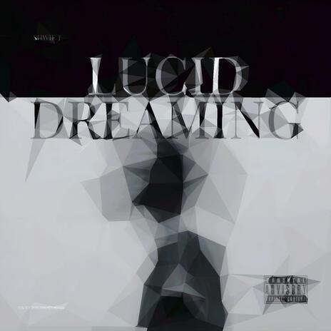 Lucid Dreaming | Boomplay Music