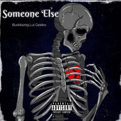Someone Else ft. Budda209 | Boomplay Music
