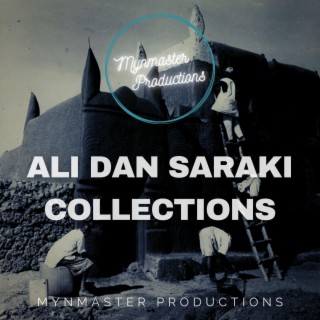 Ali Dan Saraki Collections