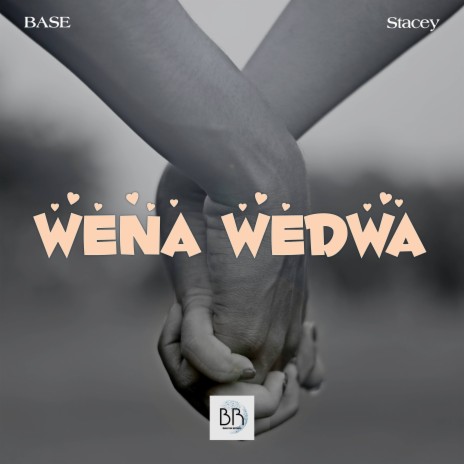 Wena Wedwa ft. Stacey | Boomplay Music