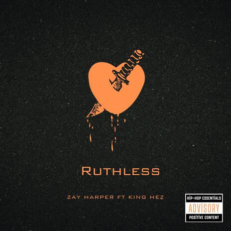 RUTHLESS | Boomplay Music