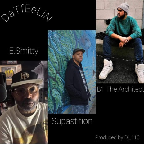 Datfeelin ft. Supastition & B1 The Architect | Boomplay Music