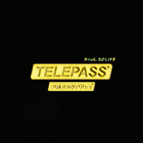 TELEPASS FREESTYLE | Boomplay Music