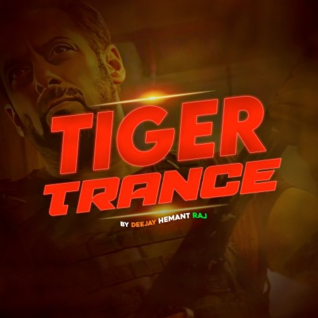 Tiger Trance | Boomplay Music