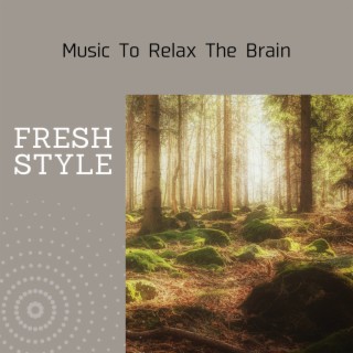 Music to Relax the Brain