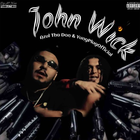 John Wick ft. YungPlugOfficial | Boomplay Music