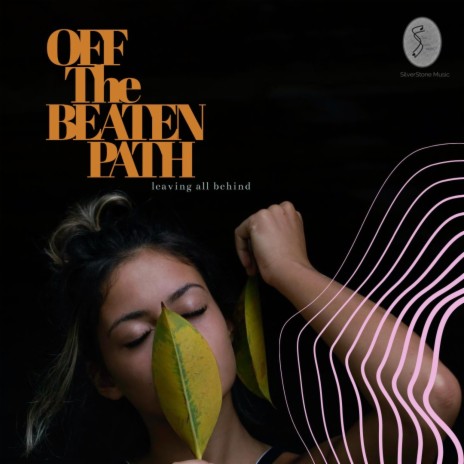 Off The Beaten Path | Boomplay Music