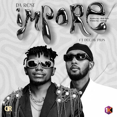 Impore ft. Deejay Pius | Boomplay Music