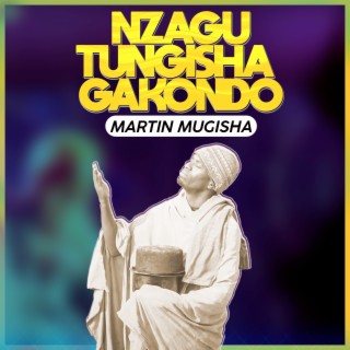 Nzagutungisha Gakondo