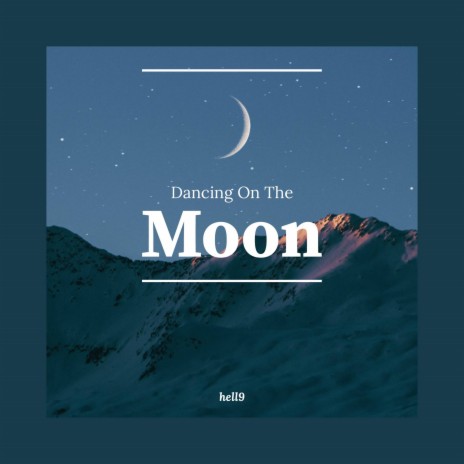 Dancing On The Moon (Inst.)