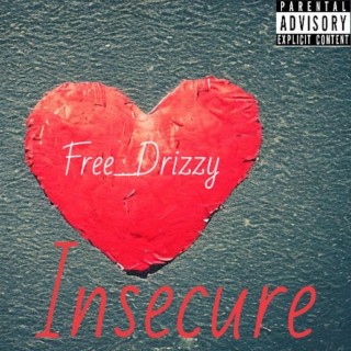 Insecure FreeMix lyrics | Boomplay Music