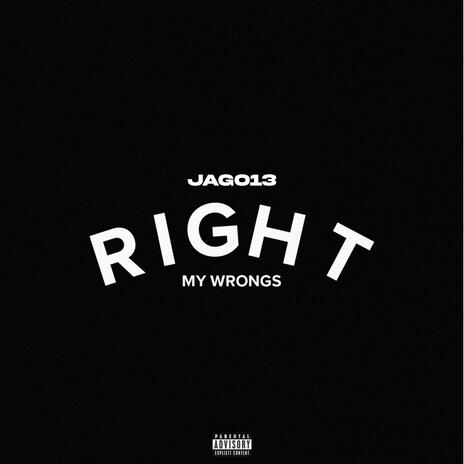 Right My Wrongs | Boomplay Music