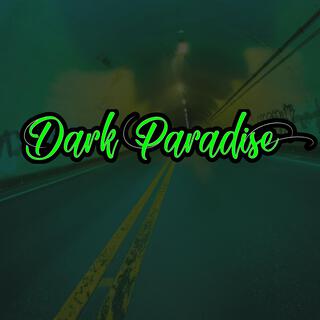 Dark Paradise