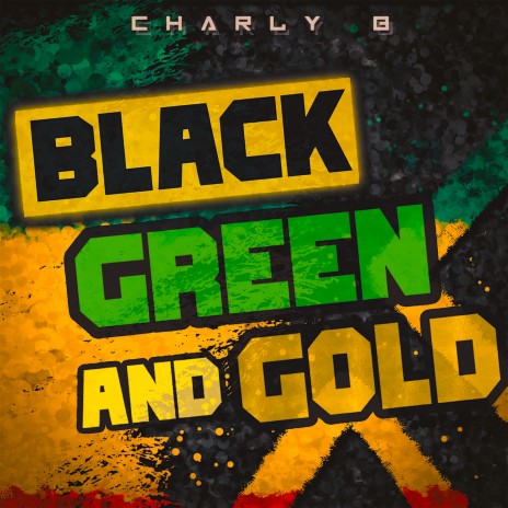 Black Green and Gold | Boomplay Music