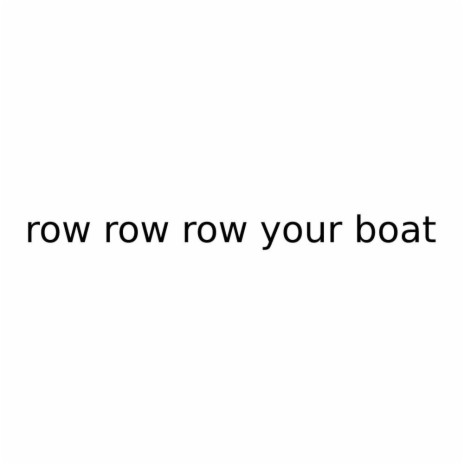 Modernity Kids Row Row Row Your Boat MP3 Download Lyrics