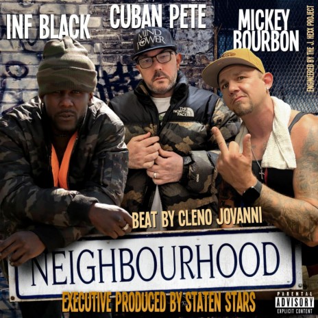 Neighbourhood ft. Inf Black, Mickey Bourbon & Cleno Jovanni | Boomplay Music
