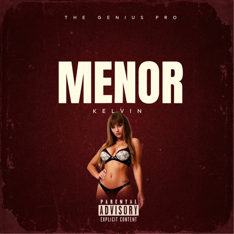 MENOR ft. KELVIN ELEGIDO | Boomplay Music