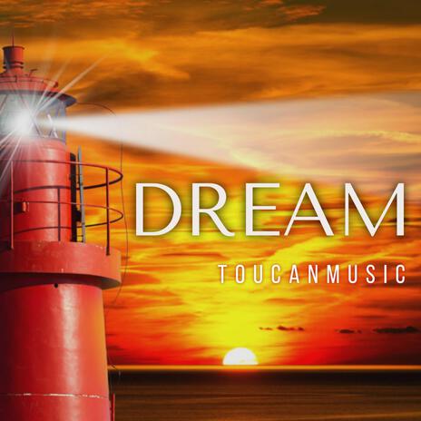 Dream | Boomplay Music