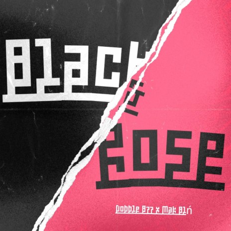 Black & Rose ft. Mak blń | Boomplay Music