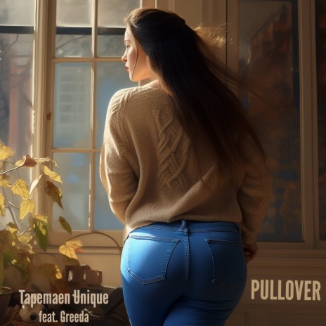 Pullover ft. Greeda | Boomplay Music