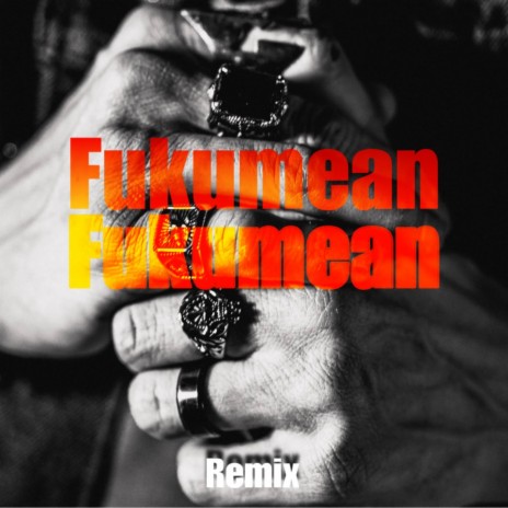 fukumean | Boomplay Music