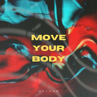 Move Your Body