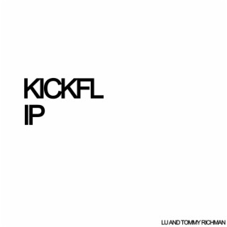 KICKFLIP ft. Tommy Richman lyrics | Boomplay Music