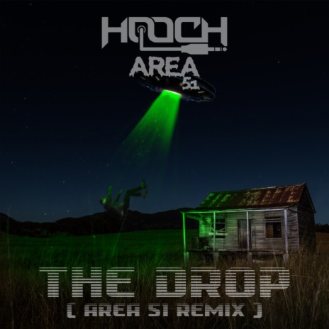 The Drop (Area 51 Remix) | Boomplay Music