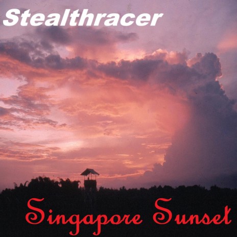 Singapore Sunset | Boomplay Music