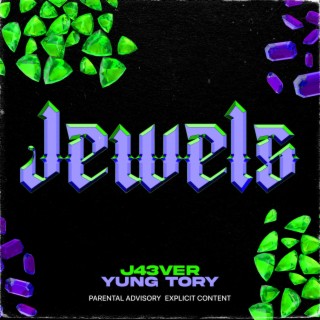 Jewels ft. Yung Tory lyrics | Boomplay Music
