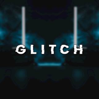 Glitch