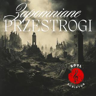 Zapomniane Przestrogi lyrics | Boomplay Music