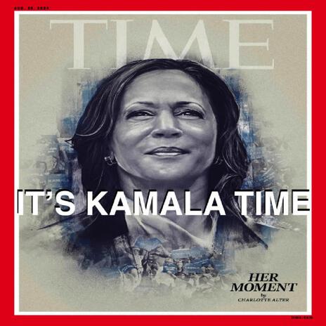 It's Kamala Time | Boomplay Music