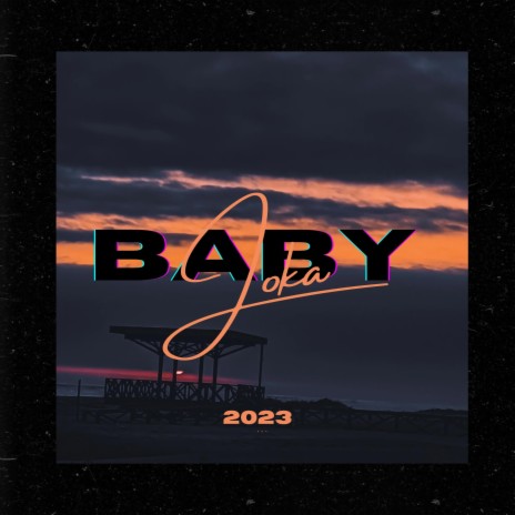 BABY | Boomplay Music