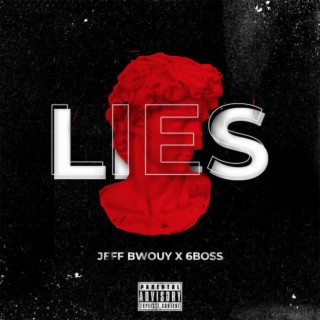 Lies ft. 6Boss lyrics | Boomplay Music