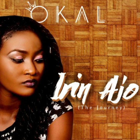 Irin Ajo (The Journey) | Boomplay Music