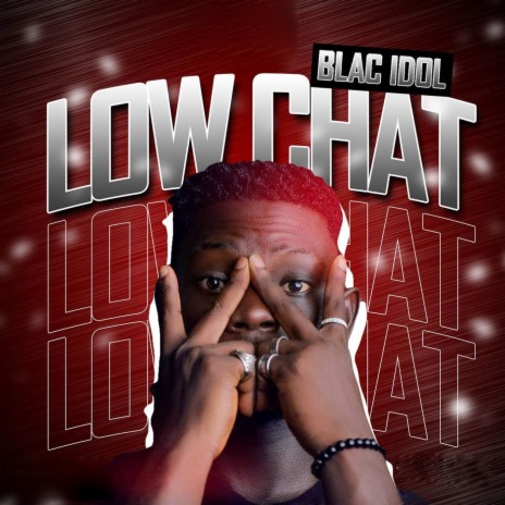 Low Chat | Boomplay Music