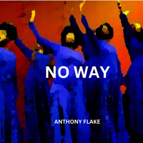 No Way | Boomplay Music