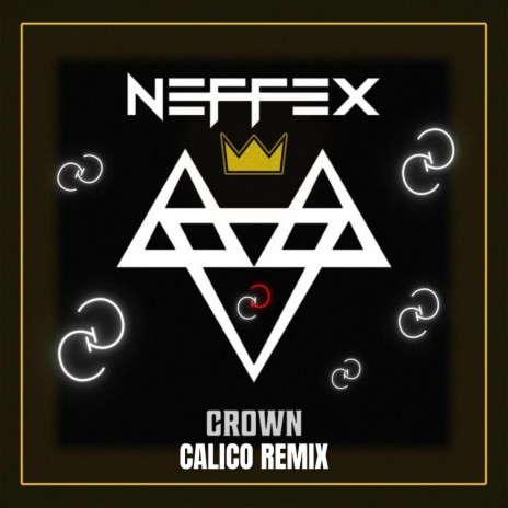 Crown (CALICO REMIX)