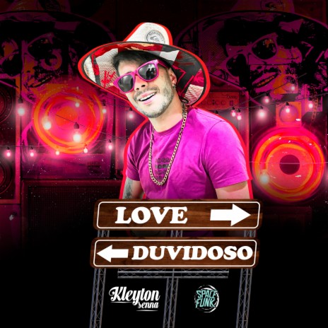 Love Duvidoso ft. U Henrique & SPACE FUNK | Boomplay Music