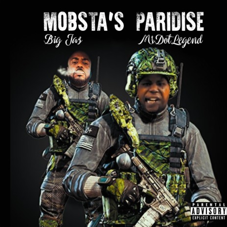 MOBSTA'S PARIDISE ft. Big Jaz | Boomplay Music