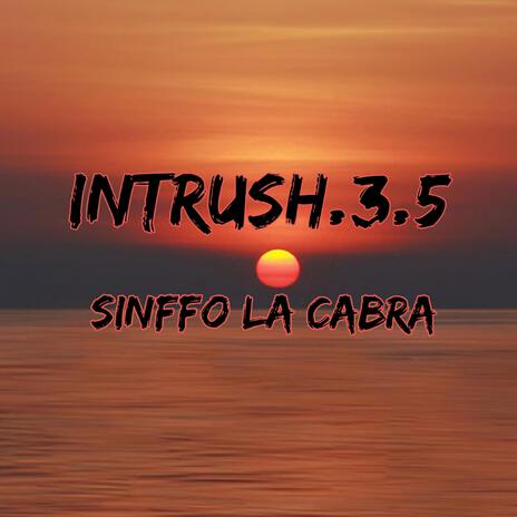 Intrush.3.5 | Boomplay Music