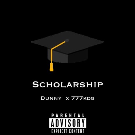 Scholarship ft. 777kdg