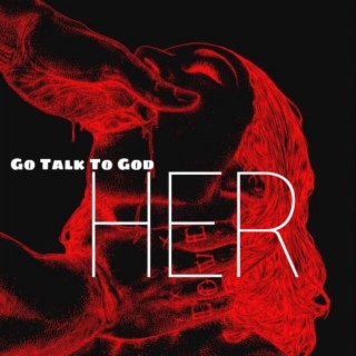 Go Talk To God